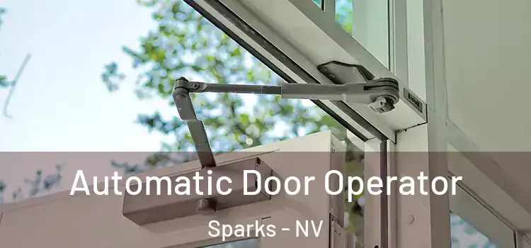 Automatic Door Operator Sparks - NV