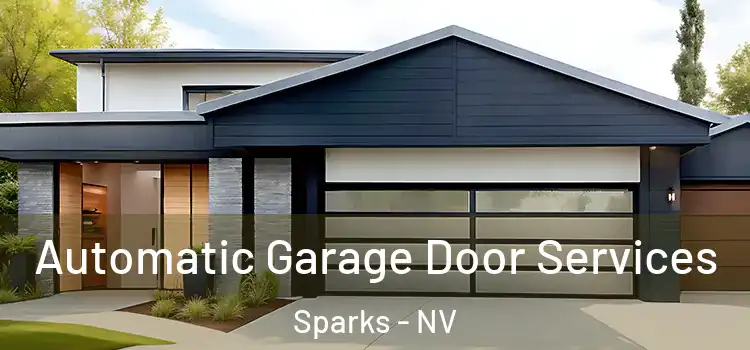  Automatic Garage Door Services Sparks - NV