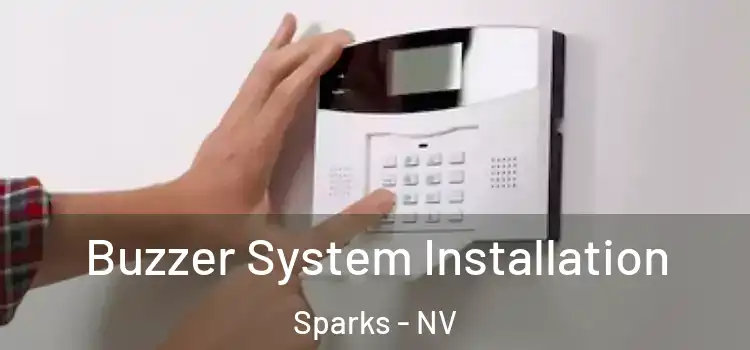 Buzzer System Installation Sparks - NV
