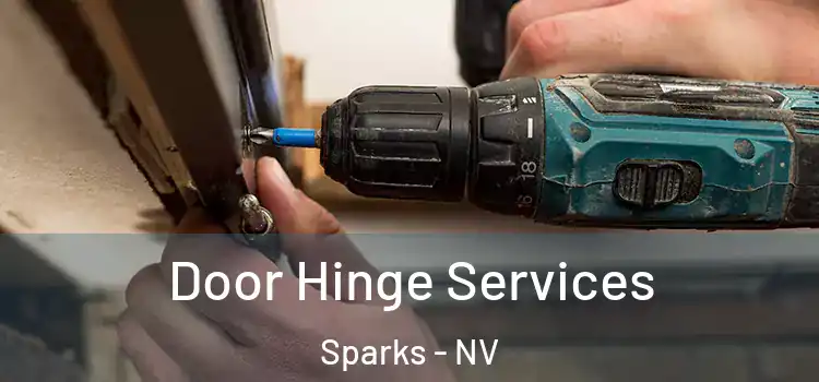 Door Hinge Services Sparks - NV