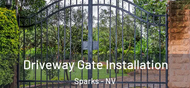  Driveway Gate Installation Sparks - NV