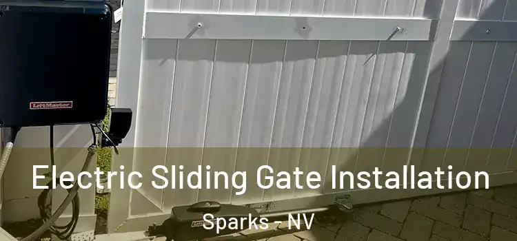  Electric Sliding Gate Installation Sparks - NV