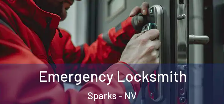 Emergency Locksmith Sparks - NV
