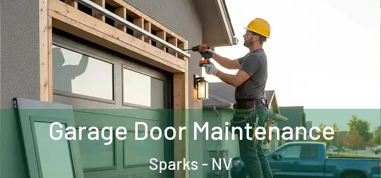 Garage Door Maintenance Sparks - NV