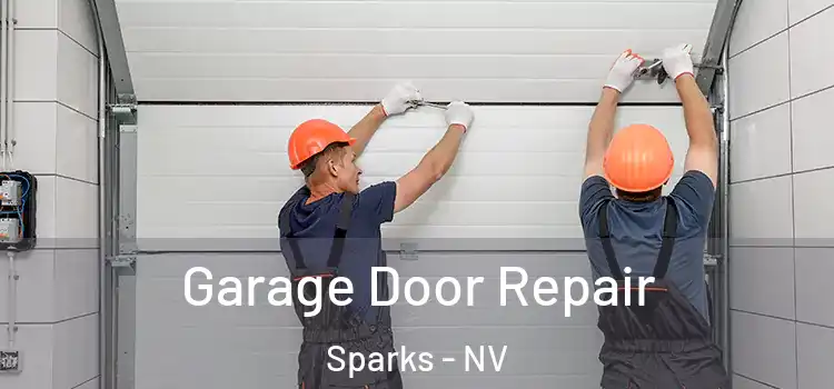  Garage Door Repair Sparks - NV