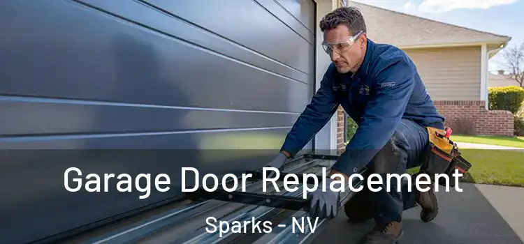  Garage Door Replacement Sparks - NV