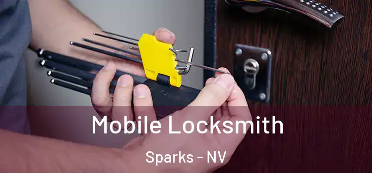Mobile Locksmith Sparks - NV