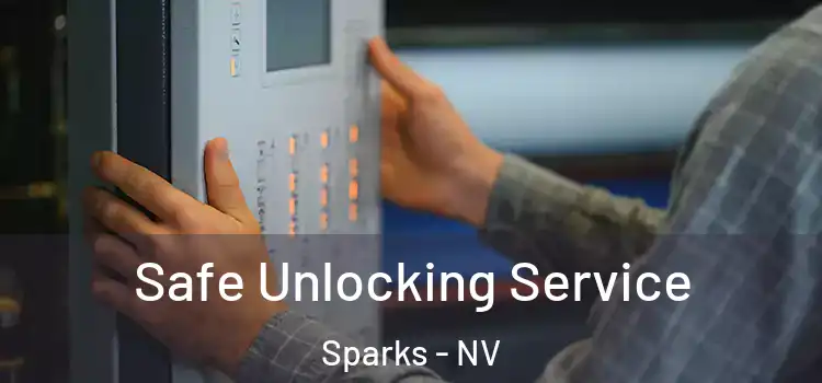 Safe Unlocking Service Sparks - NV
