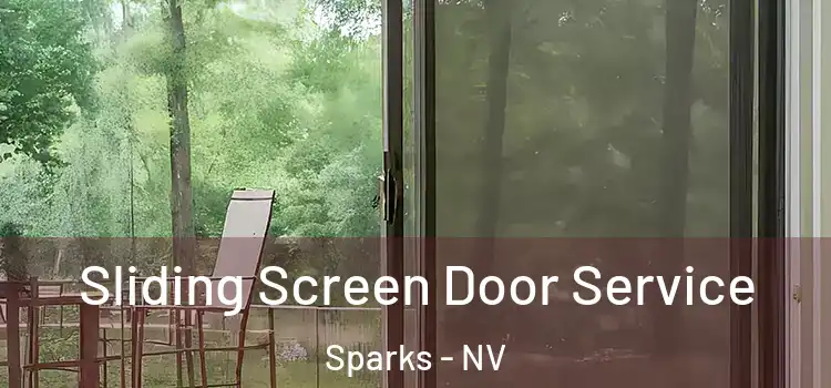 Sliding Screen Door Service Sparks - NV
